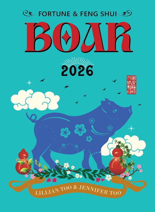 BOAR - Lillian Too & Jennifer Too Fortune & Feng Shui 2026 - Pre Order