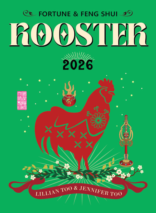 ROOSTER - Lillian Too & Jennifer Too Fortune & Feng Shui 2026 - Pre Order