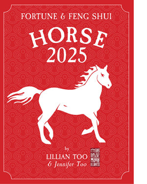 HORSE - Lillian Too & Jennifer Too Fortune & Feng Shui 2025 (7112)