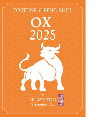 OX - Lillian Too & Jennifer Too Fortune & Feng Shui 2025